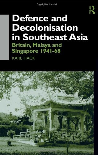 Defence and decolonisation in SouthEast Asia bookcover
