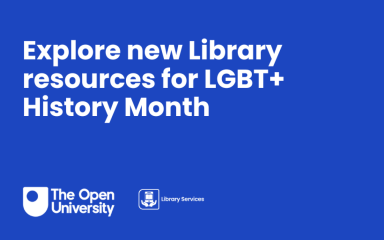  'Explore new Library resources for LGBT+ History Month'.