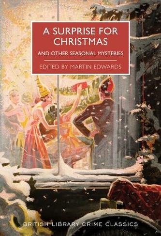A Surprise for Christmas by Martin Edwards