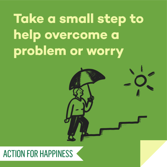 Poster with the sentence, take a small step to help overcome a problem or worry