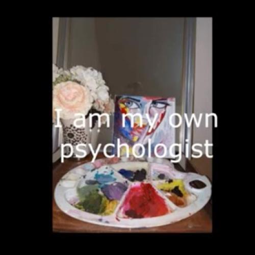 I am my own psychologist